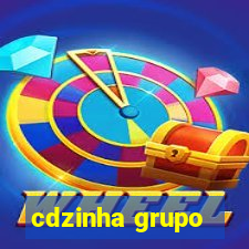 cdzinha grupo